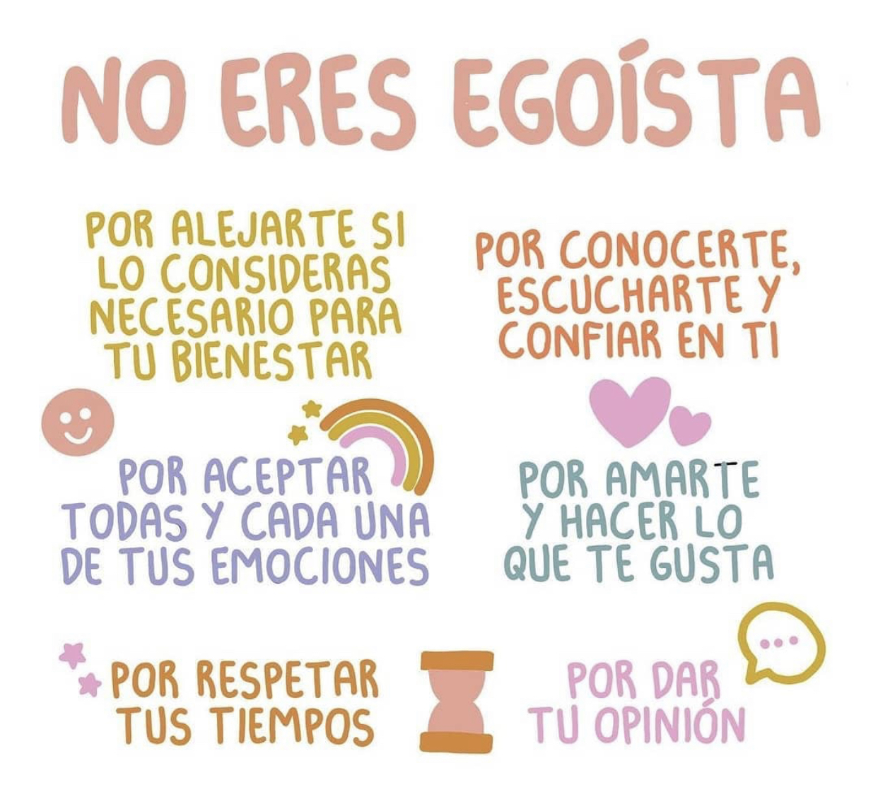 No eres egoísta por...